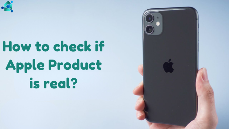 How to check if Apple product is real?